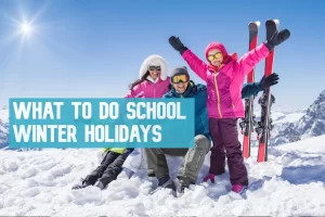 what-to-do-school-winter-holidays