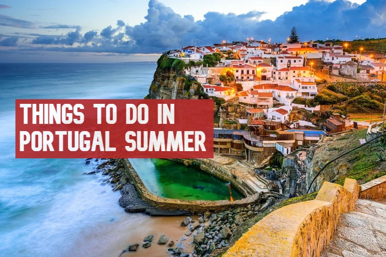 things-to-to-in-portugal-summer
