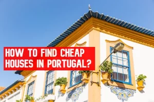Cheap houses in Portugal