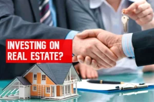 Investing on real estate