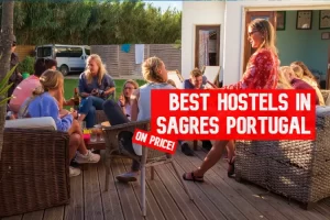 Most affordable hostels in sagres