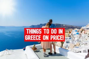 Things to do in Greece on price