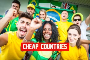 Cheap-countries-for-brazilians to live