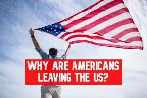 why-are-americans-leaving-the-us