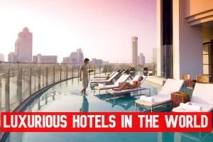 most-luxurious-hotel-in-the-world